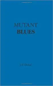 Mutant Blues