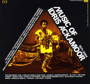 Idris Ackamoor - Music of Idris Ackamoor 1971-2004