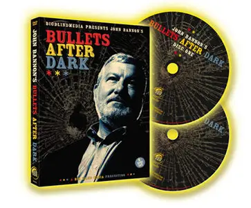 John Bannon - Bullets After Dark