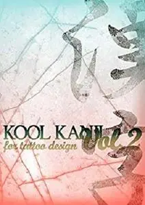 Kool Kanji for tattoo design Vol.2