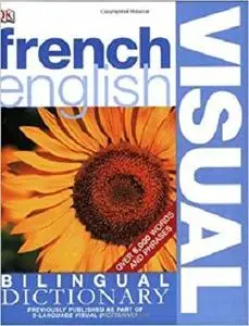 French  English Bilingual Visual Dictionary (DK Visual Dictionaries)