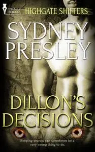 «Dillon's Decisions» by Sydney Presley