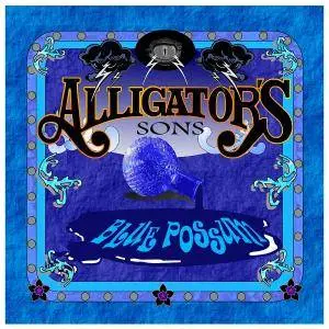 Alligator's Sons - Blue Possum (2018)