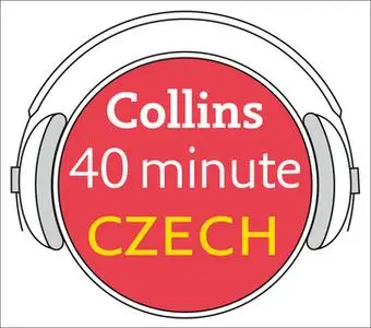 «Czech in 40 Minutes» by Collins Dictionaries