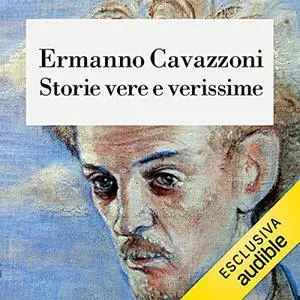 «Storie vere e verissime» by Ermanno Cavazzoni