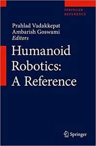 Humanoid Robotics: A Reference