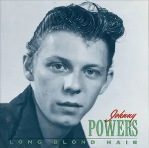 Johnny Powers - Long Blond Hair (1993)