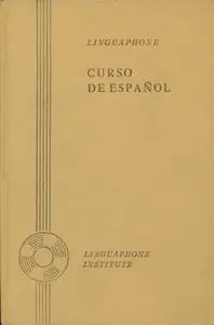 Linguaphone Spanish Course. Curso de español 1961 (MCMLXI)