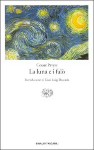 Cesare Pavese - La Luna e i Falò
