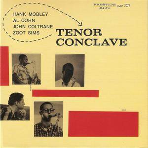 Hank Mobley, Al Cohn, John Coltrane, Zoot Sims - Tenor Conclave (1956) [Analogue Productions Remastered 2014]
