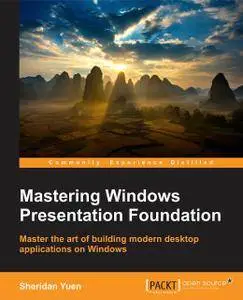 Mastering Windows Presentation Foundation