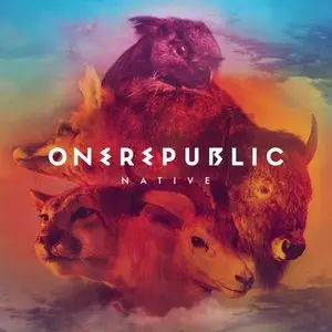 OneRepublic - Native (Deluxe Edition) (2013)