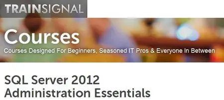 SQL Server 2012 Administration Essentials