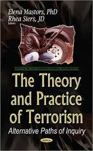 The Theory and Practice of Terrorism