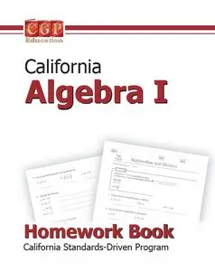 California Algebra 1: Homework Book (repost)