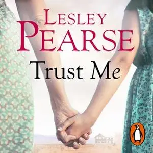 «Trust Me» by Lesley Pearse