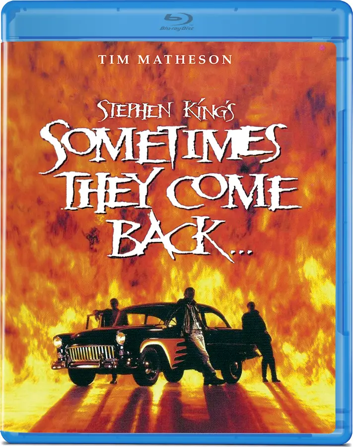Sometimes They Come Back (1991)