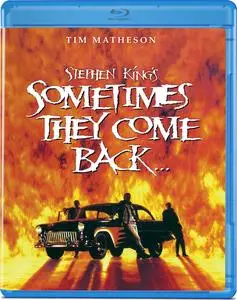 Sometimes They Come Back (1991)