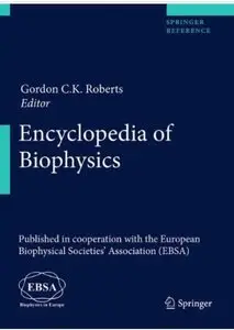 Encyclopedia of Biophysics [Repost]