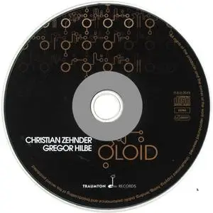 Christian Zehnder & Gregor Hilbe - Oloid (2013) {Traumton Records TRAUMTON 4584}