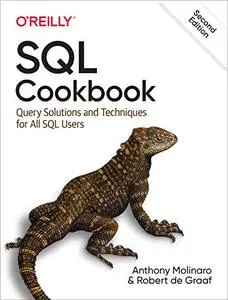SQL Cookbook: Query Solutions and Techniques for All SQL Users, 2nd Edition