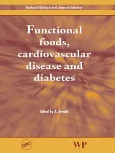 Functional Foods, Cardiovascular Disease and Diabetes by A Arnoldi (Repost)