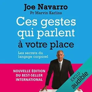 Joe Navarro, Marvin Karlins, "Ces gestes qui parlent à votre place"