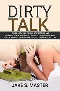 DIRTY TALK