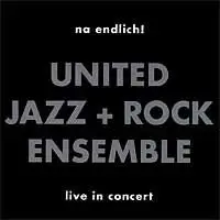 United Jazz+Rock Ensemble - Na Endlich  1992