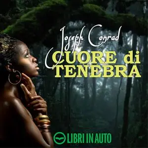 «Cuore di tenebra» by Joseph Conrad