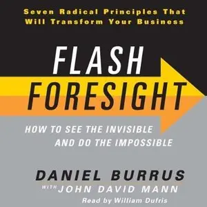 Flash Foresight: How to See the Invisible and Do the Impossible (Audiobook) (Repost)