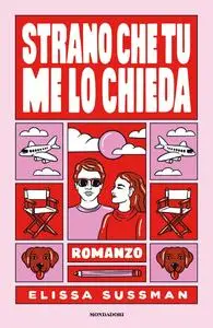 Elissa Sussman - Strano che tu me lo chieda