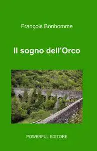 Il sogno dellOrco