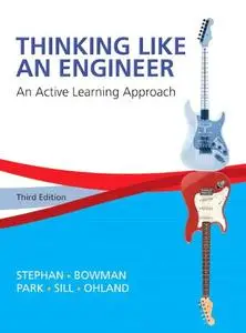 Thinking Like an Engineer: An Active Learning Approach, 3rd Edition