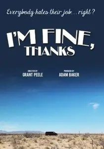 I'm Fine, Thanks (2012)