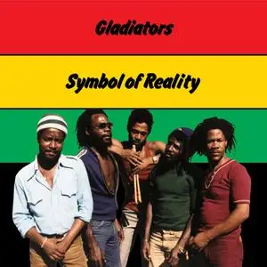 The Gladiators - Symbol Of Reality (Remastered Deluxe Edition) (1982/2018)