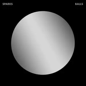 Sparks - Balls (Deluxe Remastered Edition) (2000/2022) [Official Digital Download]