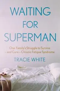 «Waiting For Superman» by Tracie White