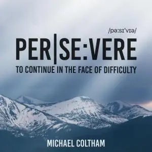 Michael Coltham - Persevere (2019)