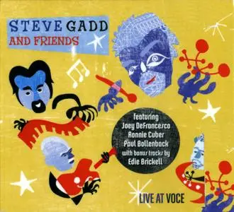 Steve Gadd and Friends - Live at Voce (2010) {BFM Jazz ‎302 062 403-2}