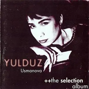Yulduz Usmanova -The Selection Album