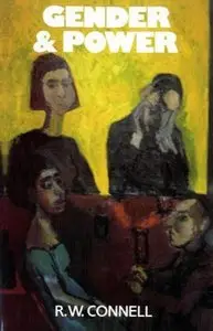 Gender and Power: Society, the Person and Sexual Politics