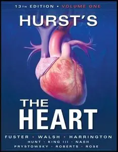 Hurst's the Heart, 13 Edition (2 Vol Set) (repost)