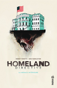 Homeland Directive - La Menace Intérieure