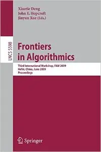 Frontiers in Algorithmics: Third International Workshop