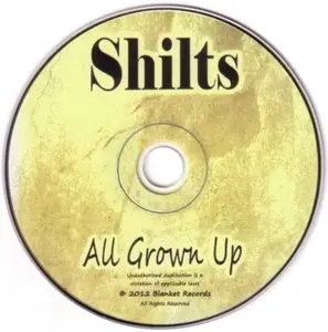 Shilts - All Grown Up (2012)