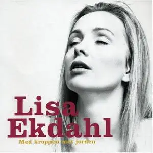 Lisa Ekdahl"Med kroppen mot jorden"1996