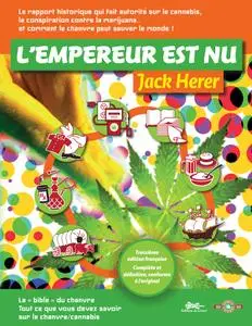 Jack Herer, "L'empereur est nu"