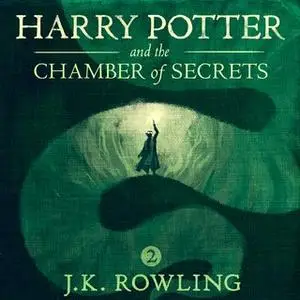 «Harry Potter and the Chamber of Secrets» by J.K. Rowling