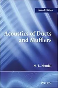 Acoustics of Ducts and Mufflers Ed 2
